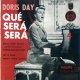 Que Sera Sera (Whatever Will Be Will Be)