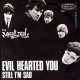 Evil Hearted You