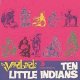 Ten Little Indians